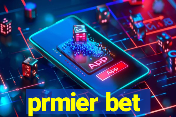 prmier bet