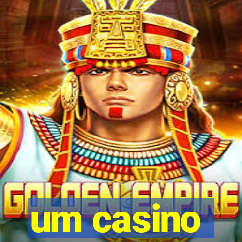 um casino