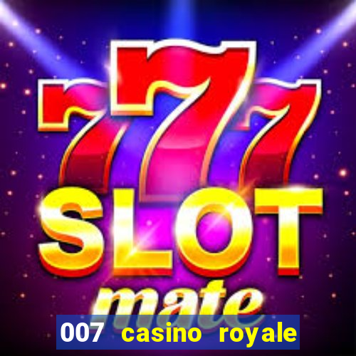 007 casino royale online leyendado