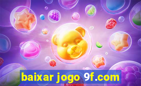 baixar jogo 9f.com