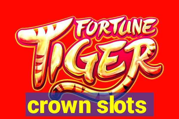 crown slots