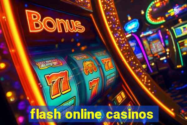 flash online casinos