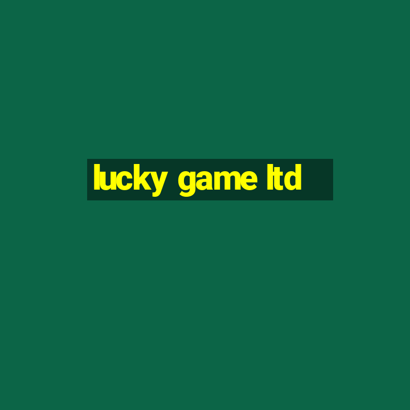 lucky game ltd