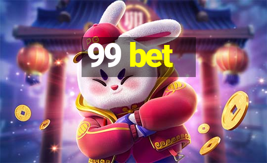 99 bet