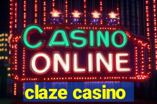 claze casino