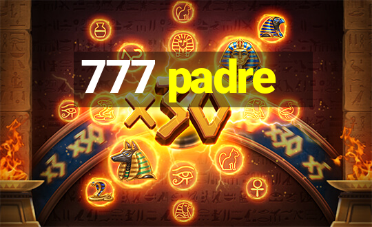 777 padre