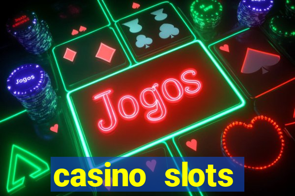 casino slots machines free games