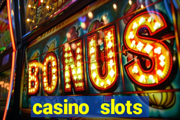 casino slots machines free games