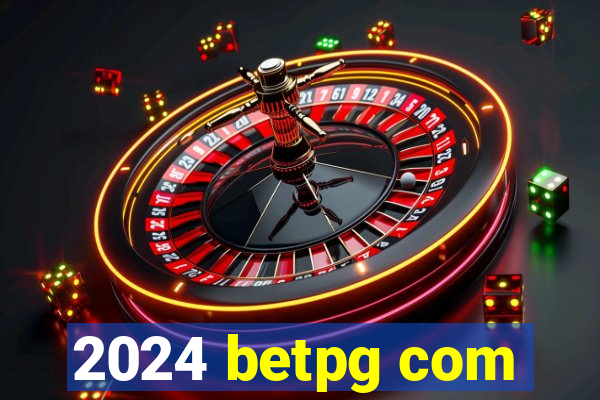 2024 betpg com