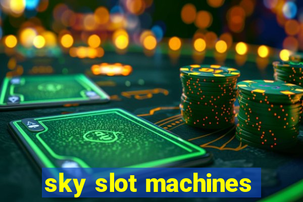 sky slot machines