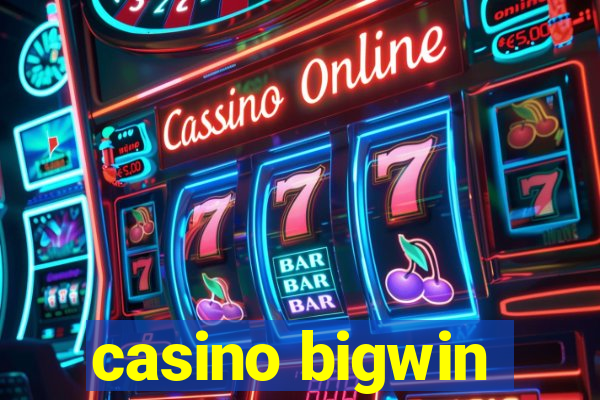 casino bigwin