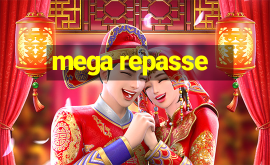 mega repasse