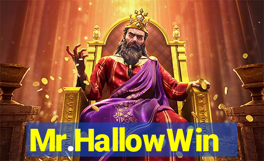 Mr.HallowWin