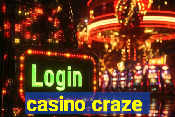 casino craze