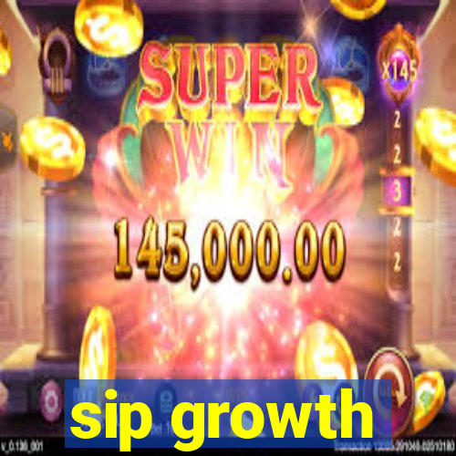 sip growth