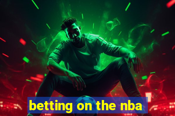 betting on the nba