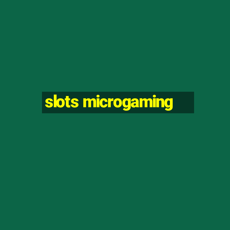 slots microgaming