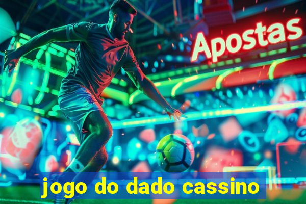 jogo do dado cassino