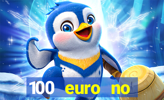 100 euro no deposit bonus casino