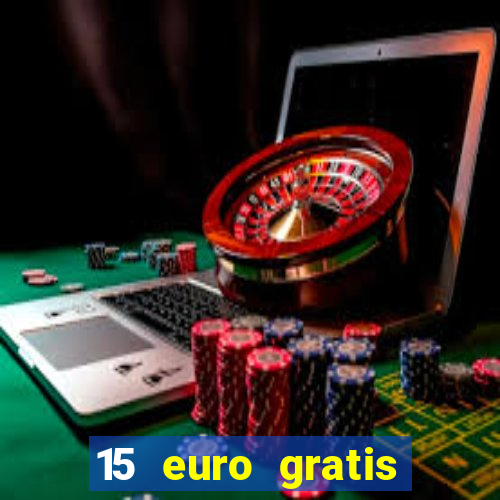 15 euro gratis casino deutschland