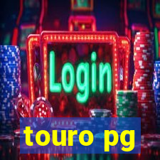 touro pg