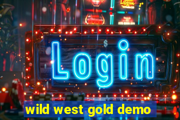 wild west gold demo