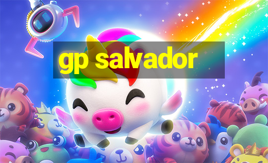 gp salvador