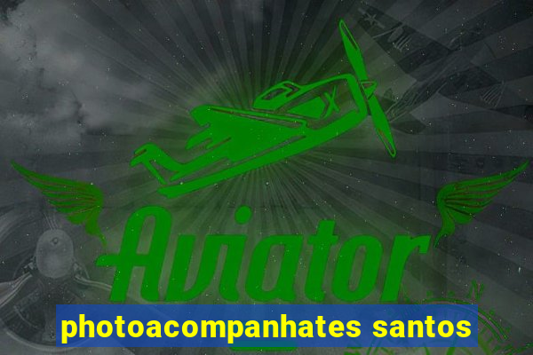 photoacompanhates santos