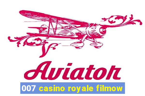 007 casino royale filmow