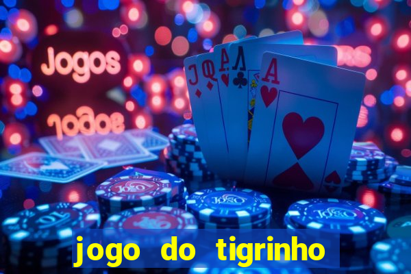 jogo do tigrinho esta legalizado