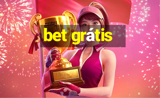 bet grátis