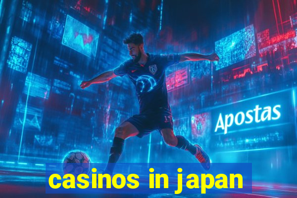 casinos in japan