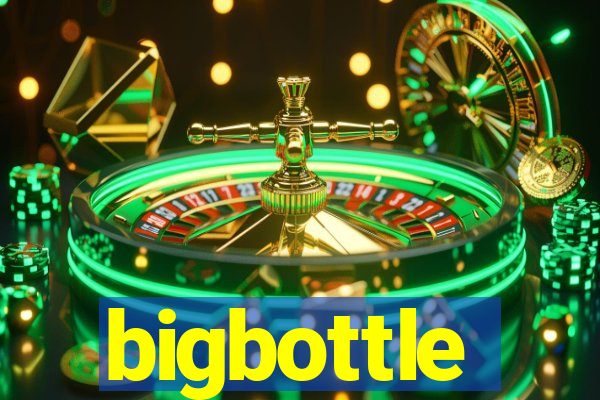 bigbottle