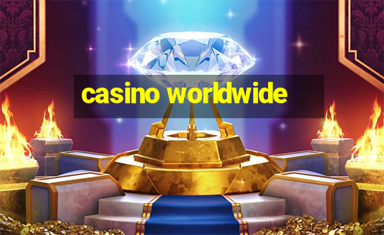 casino worldwide