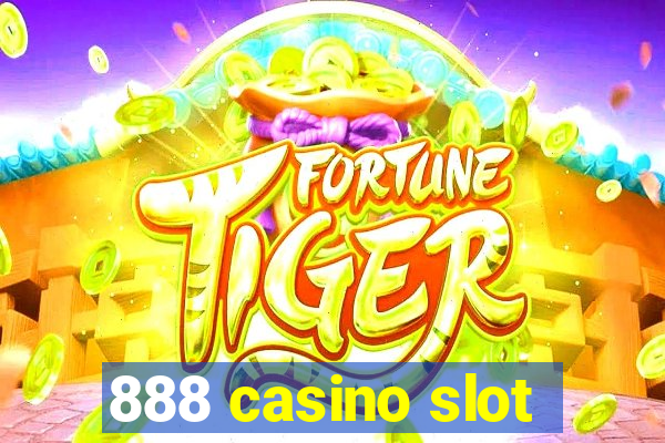 888 casino slot