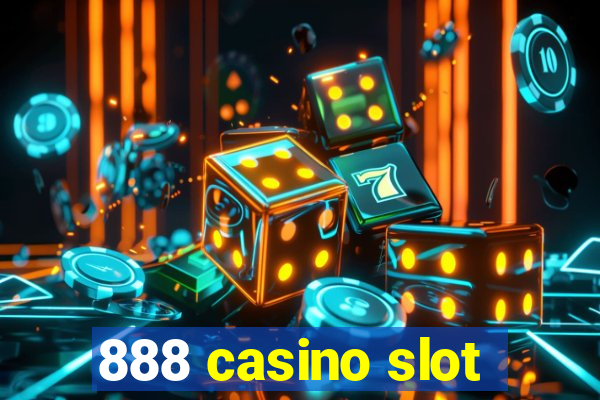 888 casino slot