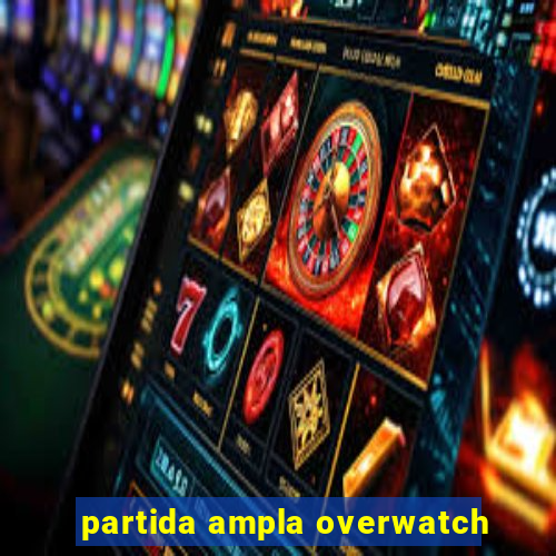 partida ampla overwatch