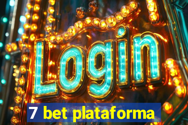 7 bet plataforma