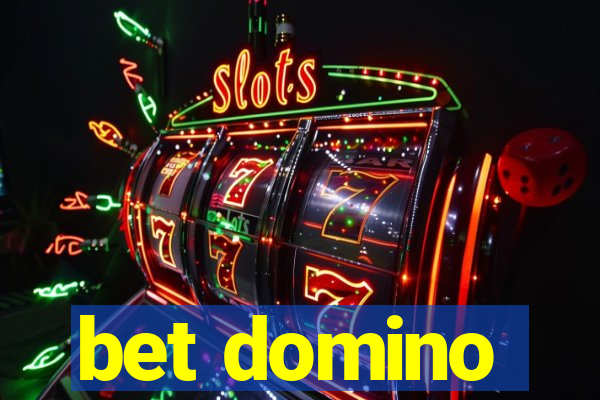 bet domino