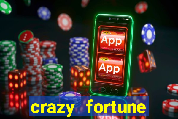 crazy fortune casino paga mesmo