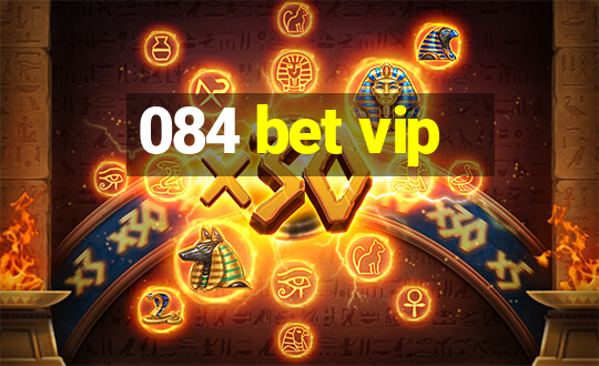 084 bet vip