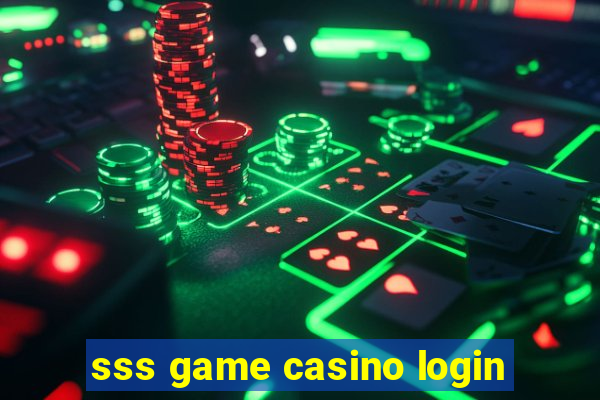 sss game casino login