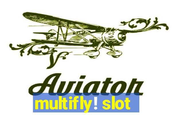 multifly! slot