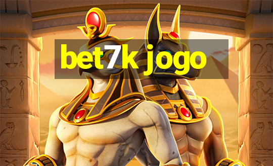 bet7k jogo