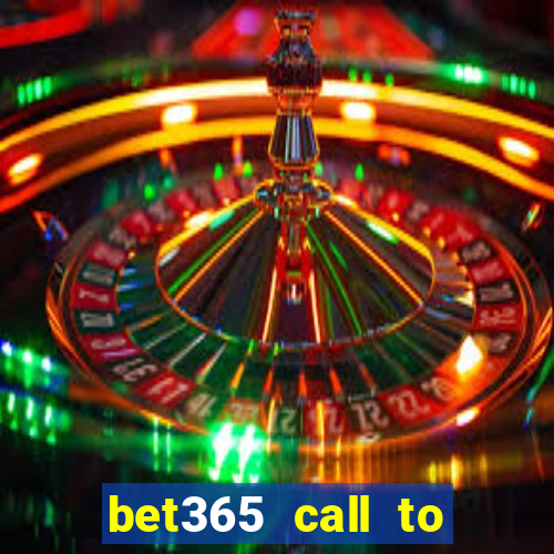 bet365 call to place a bet