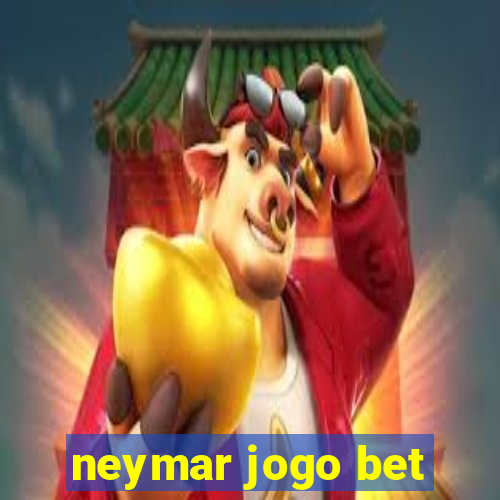 neymar jogo bet