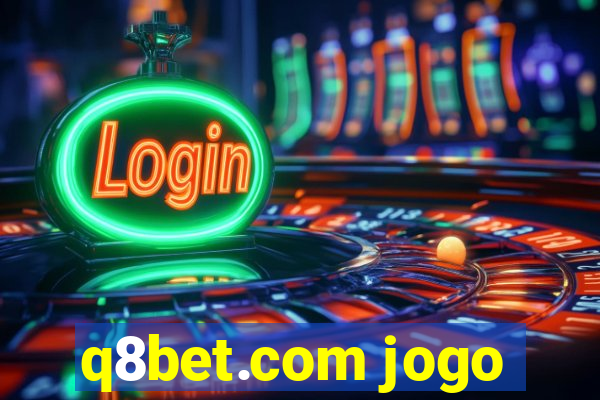 q8bet.com jogo