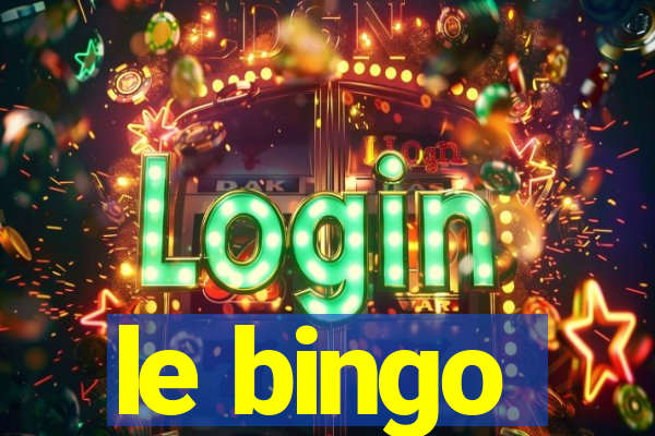 le bingo