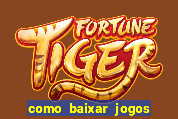 como baixar jogos no opera gx