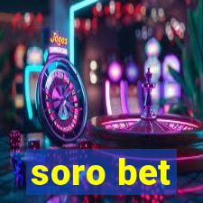 soro bet